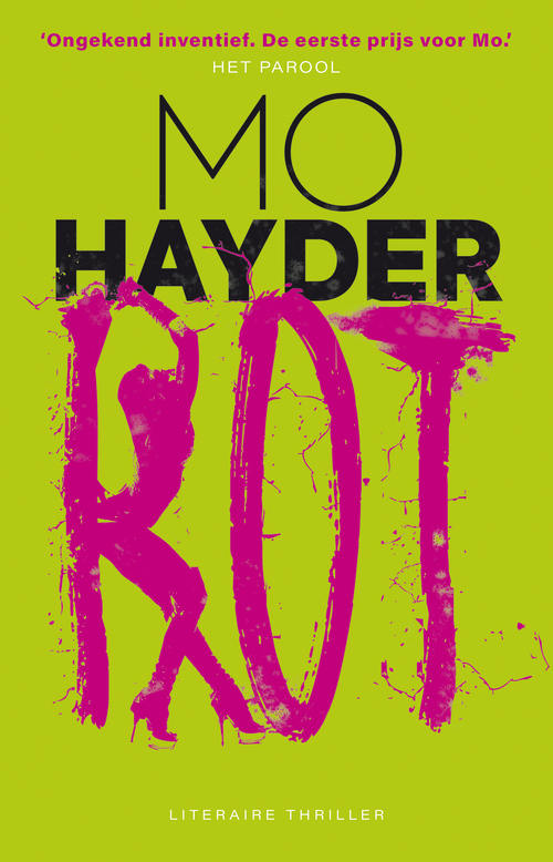Rot -  Mo Hayder (ISBN: 9789021028552)