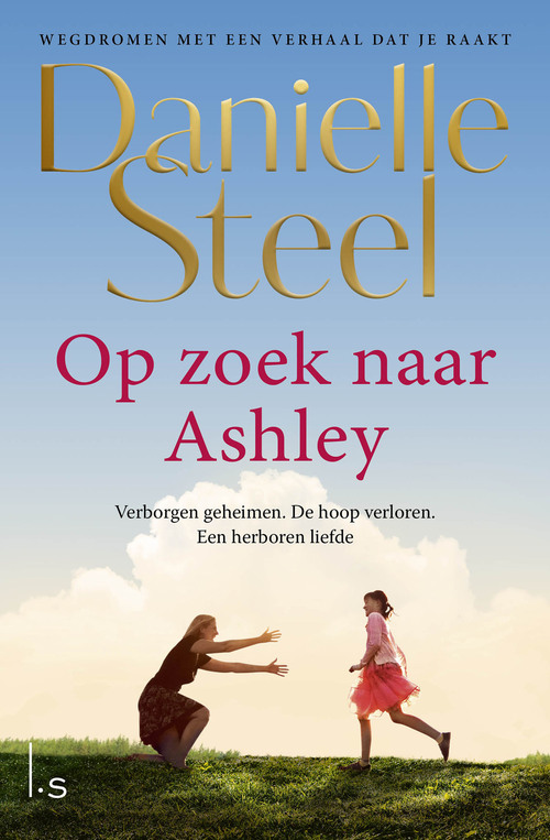 Op zoek naar Ashley -  Danielle Steel (ISBN: 9789021038681)