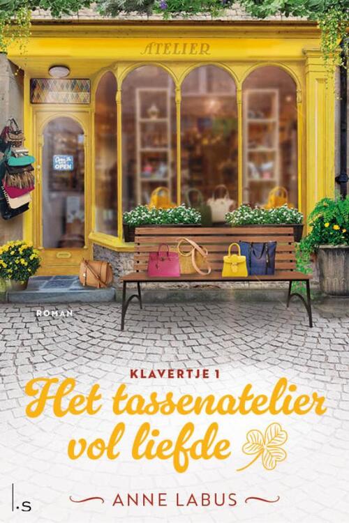Klavertje 1 - Het tassenatelier vol liefde -  Anne Labus (ISBN: 9789021040424)
