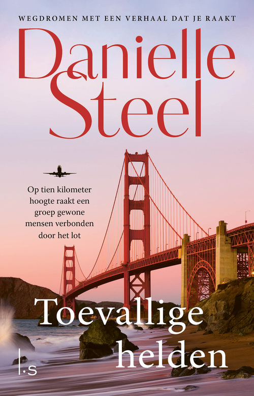 Toevallige helden -  Danielle Steel (ISBN: 9789021041940)