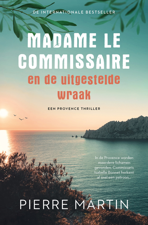 Madame le Commissaire 2 - Madame le Commissaire en de uitgestelde wraak -  Pierre Martin (ISBN: 9789021048857)