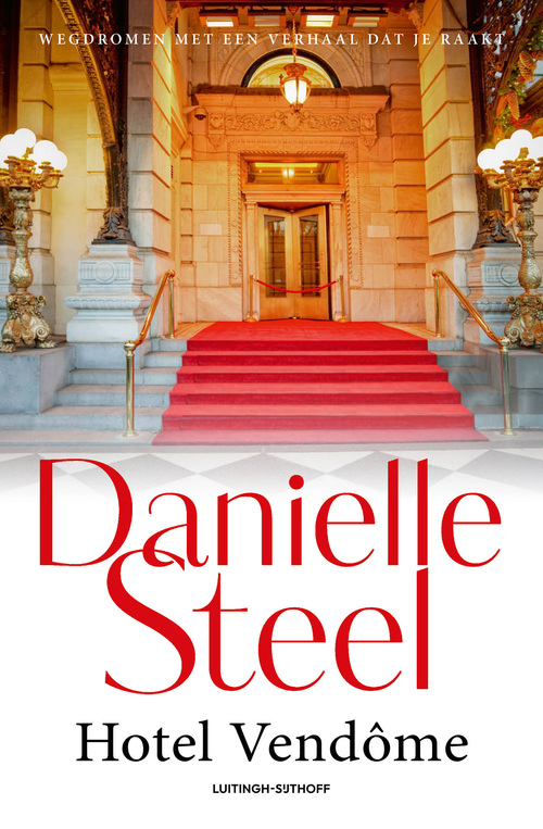Hotel Vendôme -  Danielle Steel (ISBN: 9789021050157)