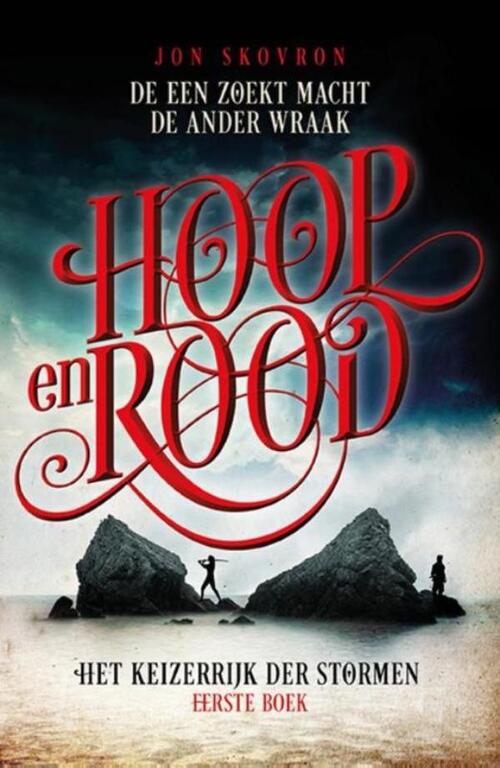 Jon Skovron Het Keizerrijk der Stormen 1 - Hoop en Rood -   (ISBN: 9789021052168)