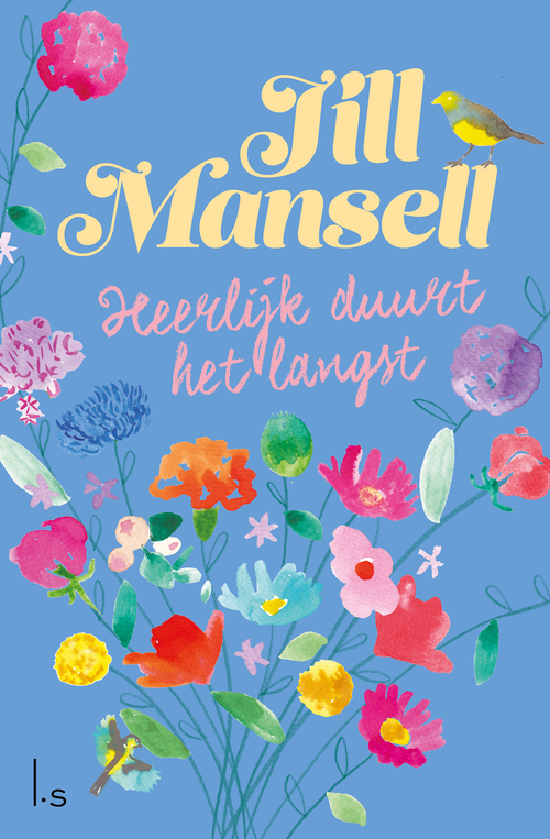 Heerlijk duurt het langst -  Jill Mansell (ISBN: 9789021052762)