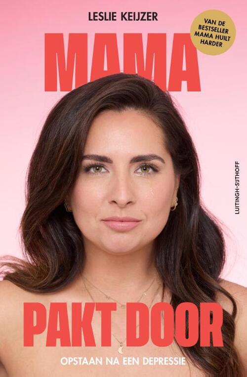 Mama pakt door -  Leslie Keijzer (ISBN: 9789021053332)