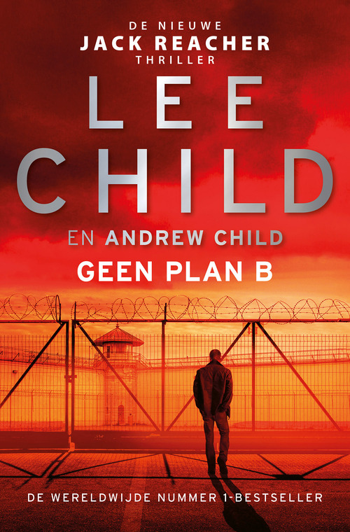 Geen plan B -  Lee Child (ISBN: 9789021053547)