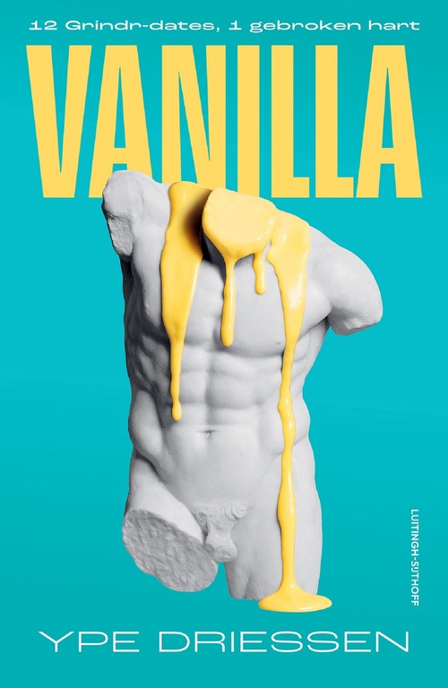 Vanilla -  Ype Driessen (ISBN: 9789021057613)
