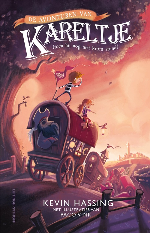 De avonturen van Kareltje (toen hij nog niet krom stond) -  Kevin Hassing (ISBN: 9789021058085)