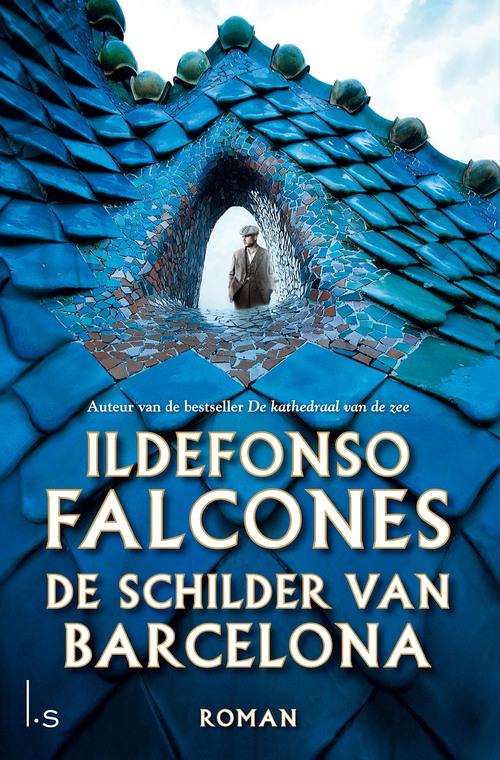 De schilder van Barcelona -  Ildefonso Falcones (ISBN: 9789021059099)