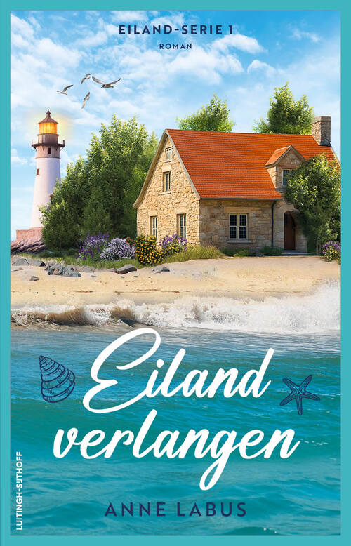 Eilandverlangen -  Anne Labus (ISBN: 9789021061061)