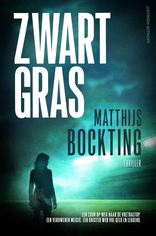 Zwart Gras -  Matthijs Bockting (ISBN: 9789021061733)