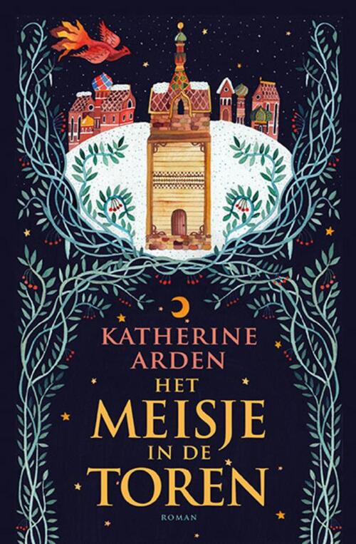 Het meisje in de toren -  Katherine Arden (ISBN: 9789021062112)