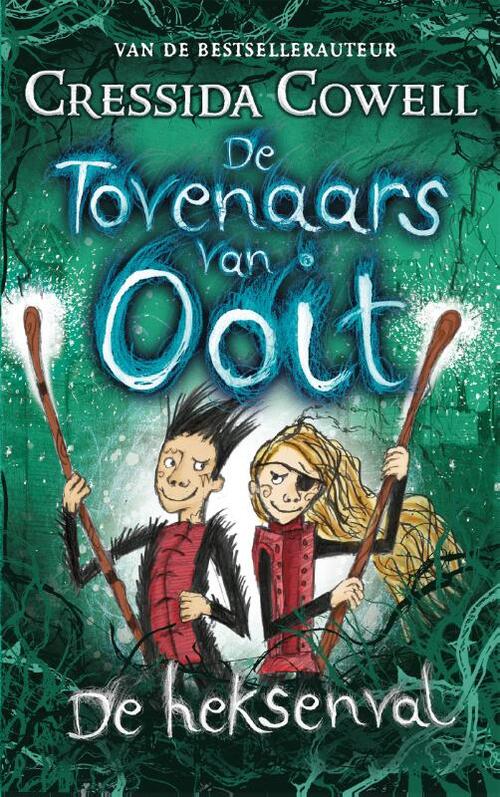 De Tovenaars van Ooit 2 - De heksenval -  Cressida Cowell (ISBN: 9789021063621)