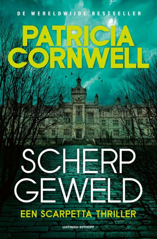 Scherp geweld -  Patricia Cornwell (ISBN: 9789021064741)