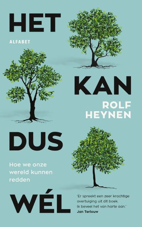 Het kan dus wél -  Rolf Heynen (ISBN: 9789021340234)