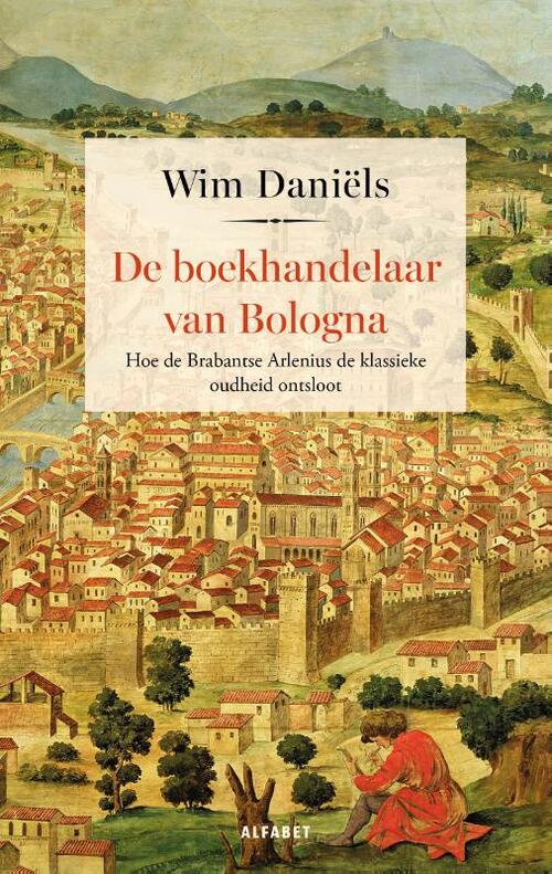 De boekhandelaar van Bologna -  Wim Daniëls (ISBN: 9789021343839)