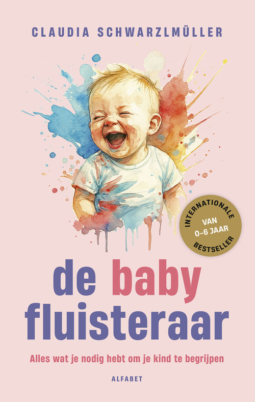 De babyfluisteraar -  Claudia Schwarzlmüller (ISBN: 9789021345215)