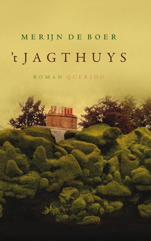 't Jagthuys -  Merijn de Boer (ISBN: 9789021400280)
