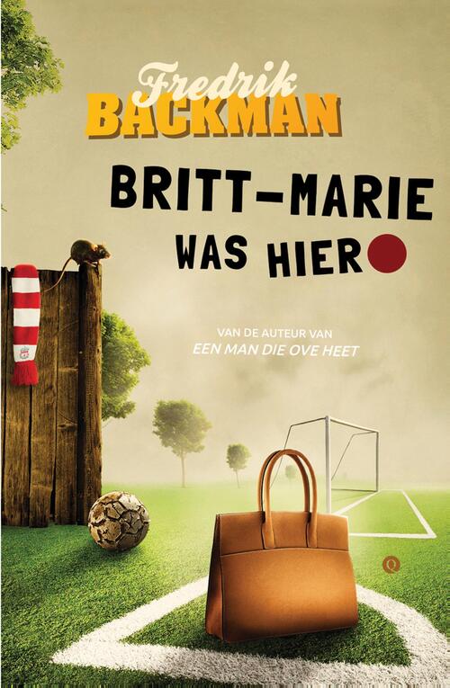Britt-Marie was hier -  Fredrik Backman (ISBN: 9789021400686)