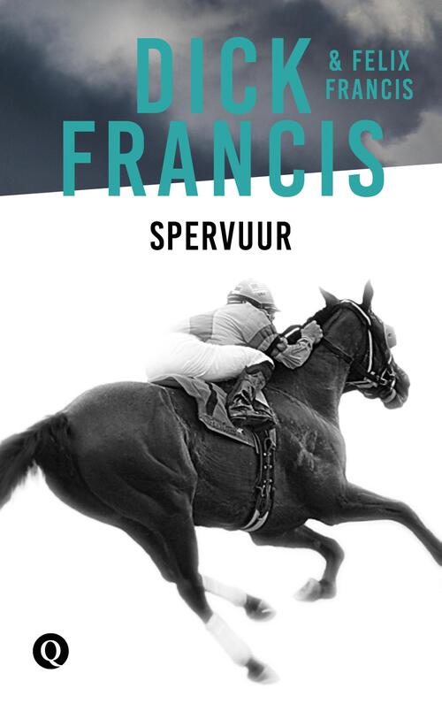 Spervuur -  Dick Francis, Felix Francis (ISBN: 9789021402680)
