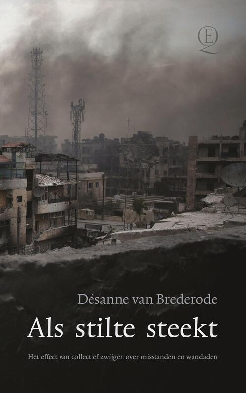 Als stilte steekt -  Désanne van Brederode (ISBN: 9789021406299)