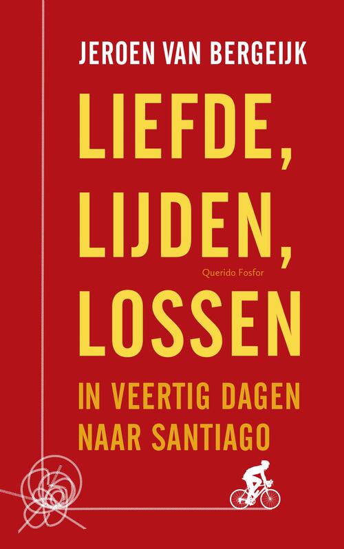 Liefde, lijden, lossen -  Jeroen van Bergeijk (ISBN: 9789021406329)