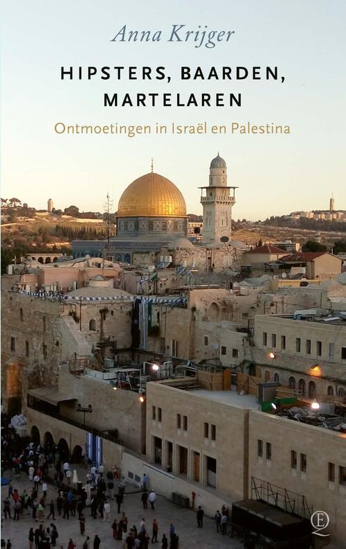 Hipsters, baarden, martelaren -  Anna Krijger (ISBN: 9789021407814)