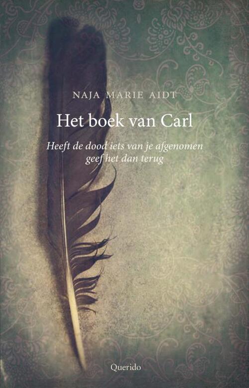 Het boek van Carl -  Naja Marie Aidt (ISBN: 9789021408538)