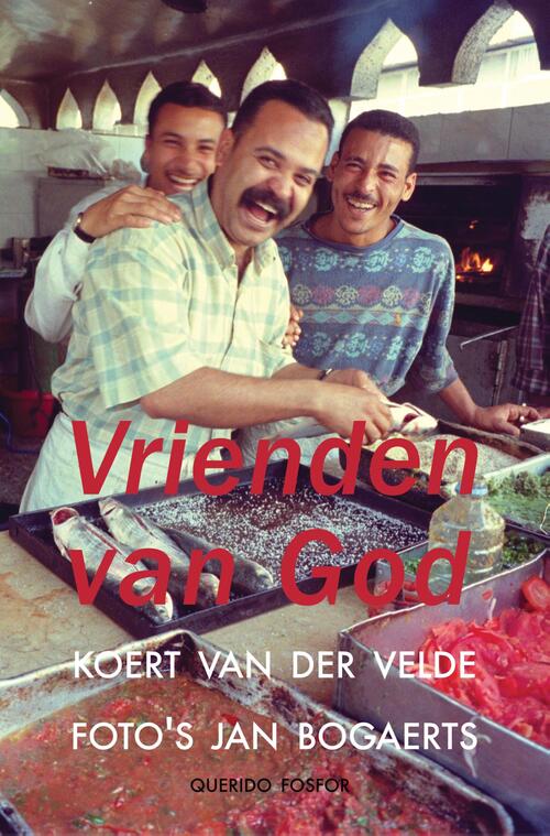 Vrienden van God -  Koert van der Velde (ISBN: 9789021408613)