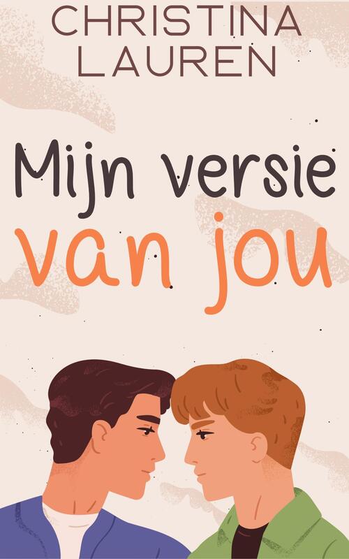 Mijn versie van jou -  Christina Lauren (ISBN: 9789021409672)