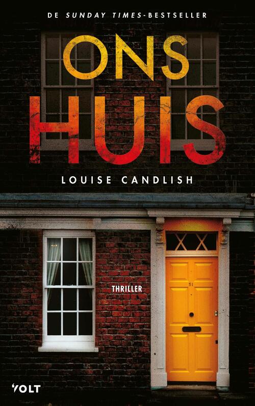 Ons huis -  Louise Candlish (ISBN: 9789021422176)