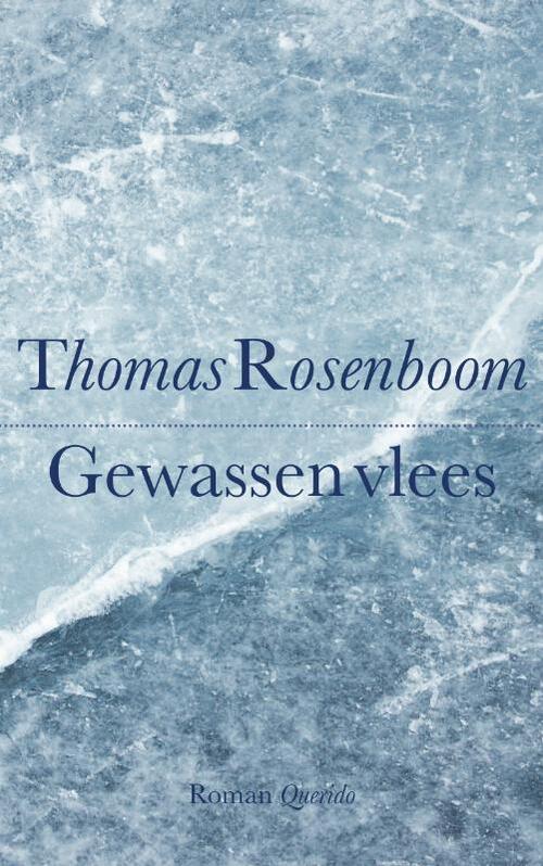 Gewassen vlees -  Thomas Rosenboom (ISBN: 9789021436173)