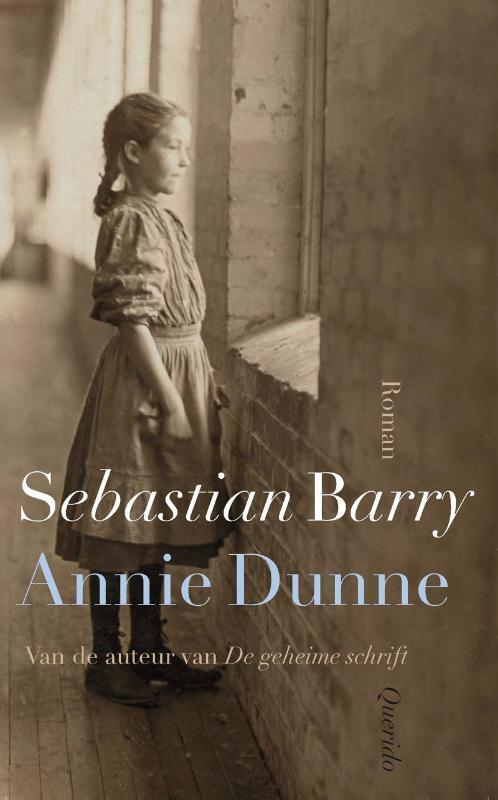 Annie Dunne -  Sebastian Barry (ISBN: 9789021439136)