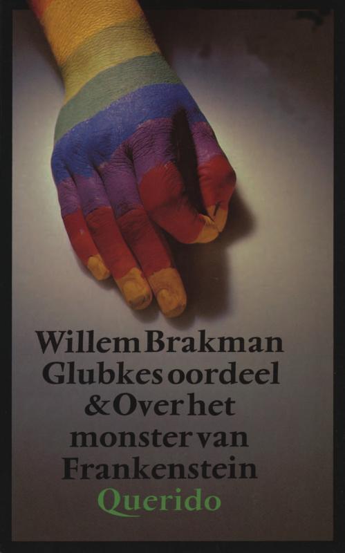 Glubkes oordeel en over het monster van Frankenstein -  Willem Brakman (ISBN: 9789021443829)