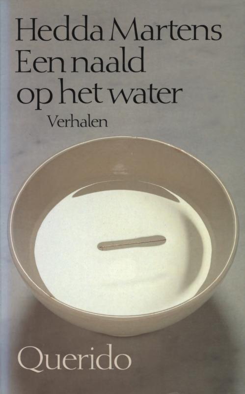 Een naald op het water -  Hedda Martens (ISBN: 9789021445342)