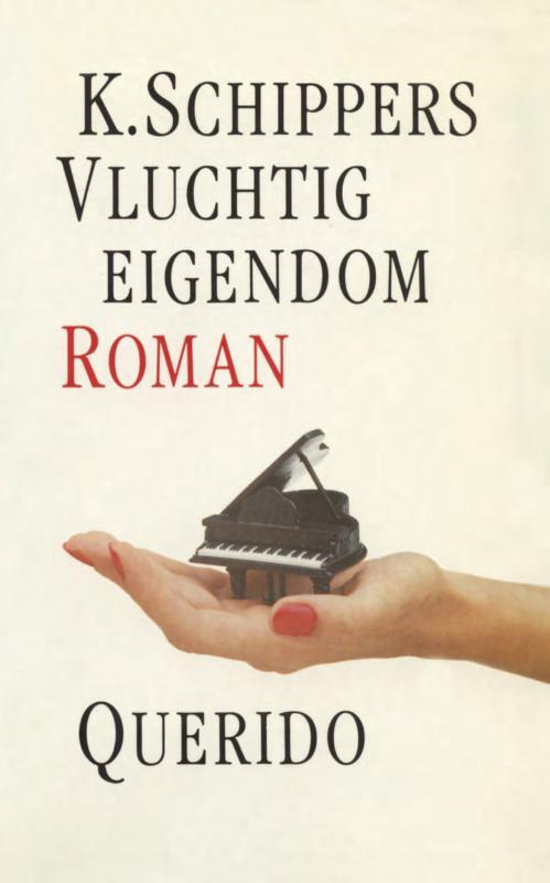 Vluchtig eigendom -  K. Schippers (ISBN: 9789021445632)