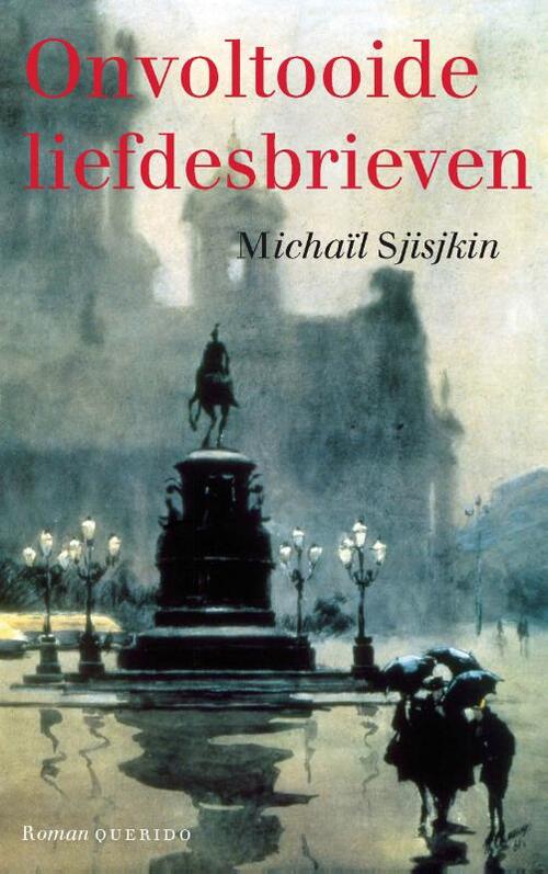Onvoltooide liefdesbrieven -  Michaïl Sjisjkin (ISBN: 9789021446790)