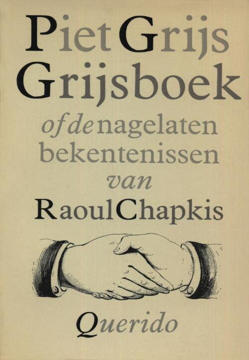 Grijsboek of De nagelaten bekentenissen van Raoul Chapkis