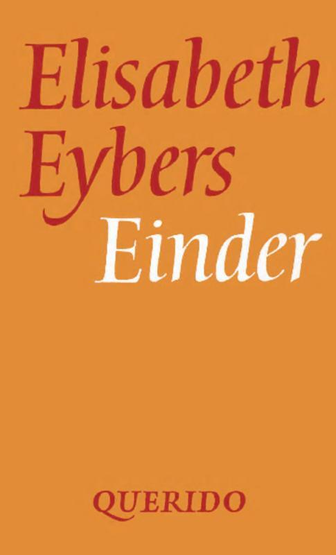 Einder -  Elisabeth Eybers (ISBN: 9789021448558)