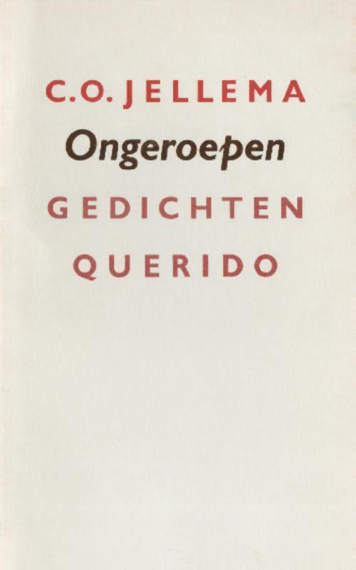 Ongeroepen -  C.O. Jellema (ISBN: 9789021449012)