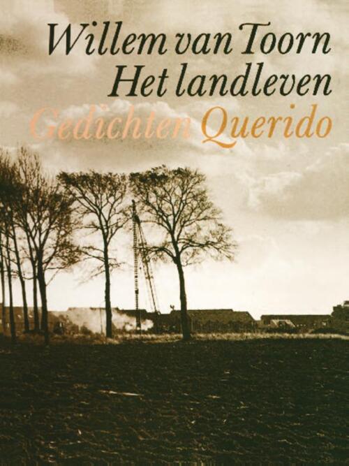 Het landleven -  Willem van Toorn (ISBN: 9789021452593)