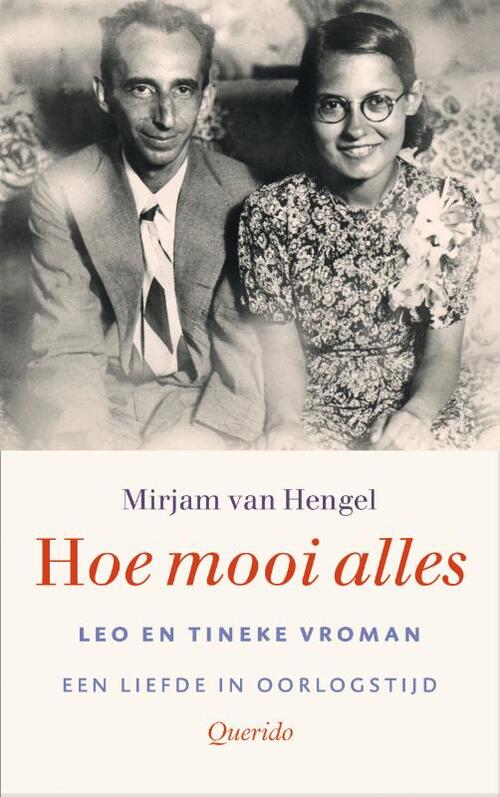 Hoe mooi alles -  Mirjam van Hengel (ISBN: 9789021455006)