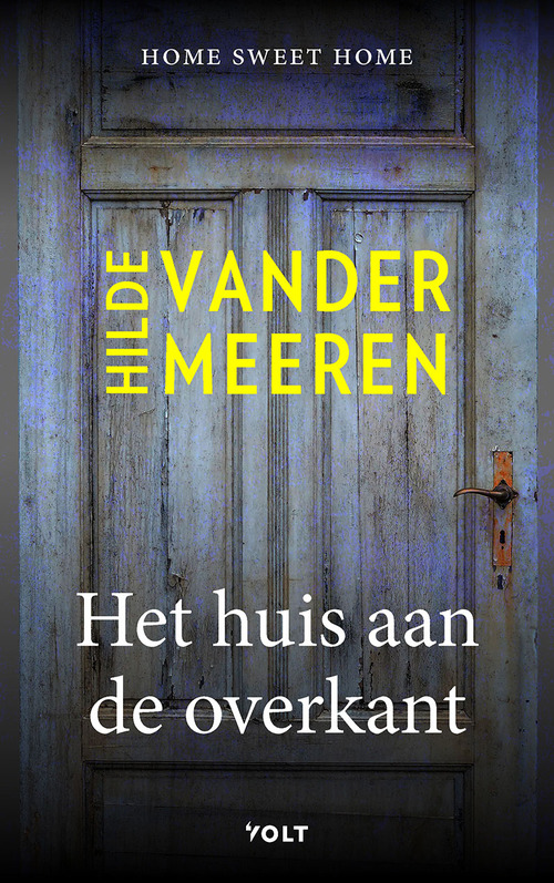 Het huis aan de overkant -  Hilde Vandermeeren (ISBN: 9789021460901)