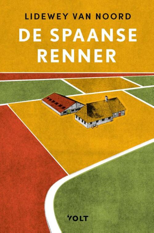 De Spaanse renner -  Lidewey van Noord (ISBN: 9789021467993)