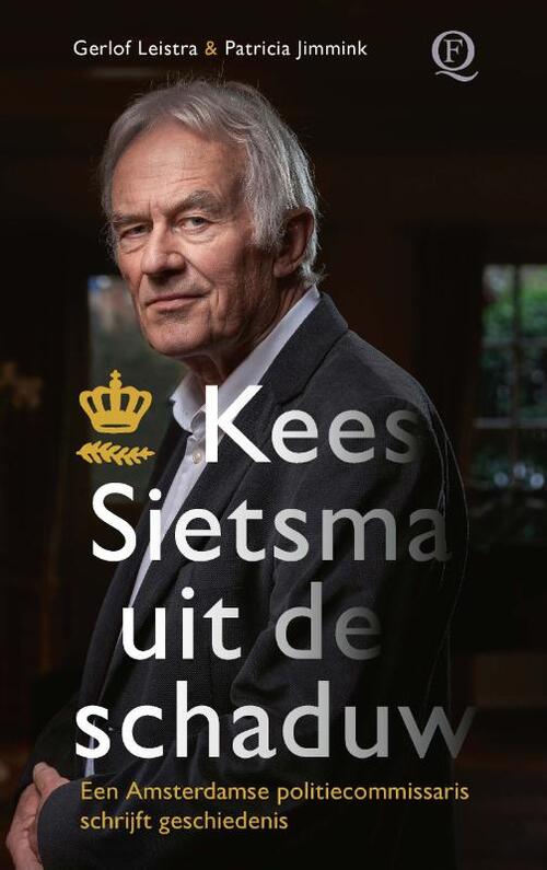 Kees Sietsma uit de schaduw -  Gerlof Leistra, Patricia Jimmink (ISBN: 9789021469812)