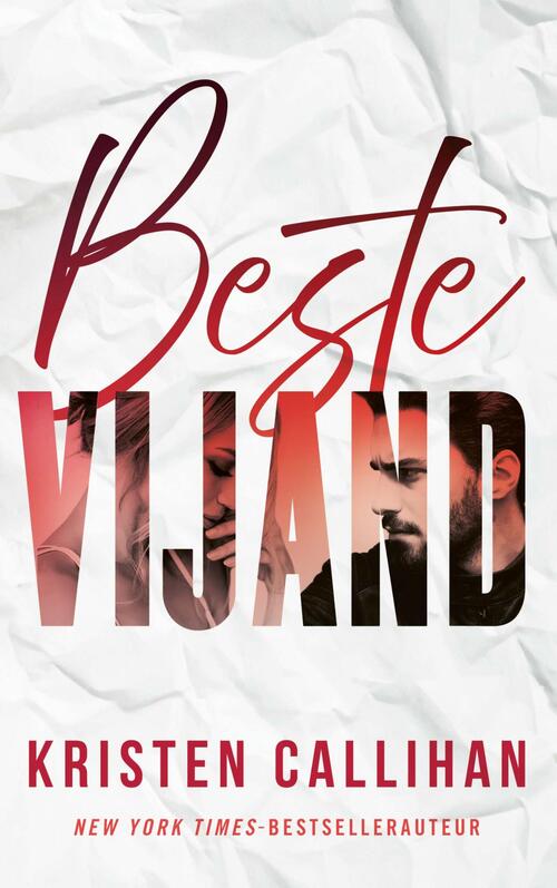 Kristen Callihan Beste vijand -   (ISBN: 9789021489483)
