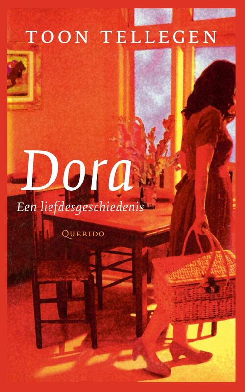 Dora -  Toon Tellegen (ISBN: 9789021490168)