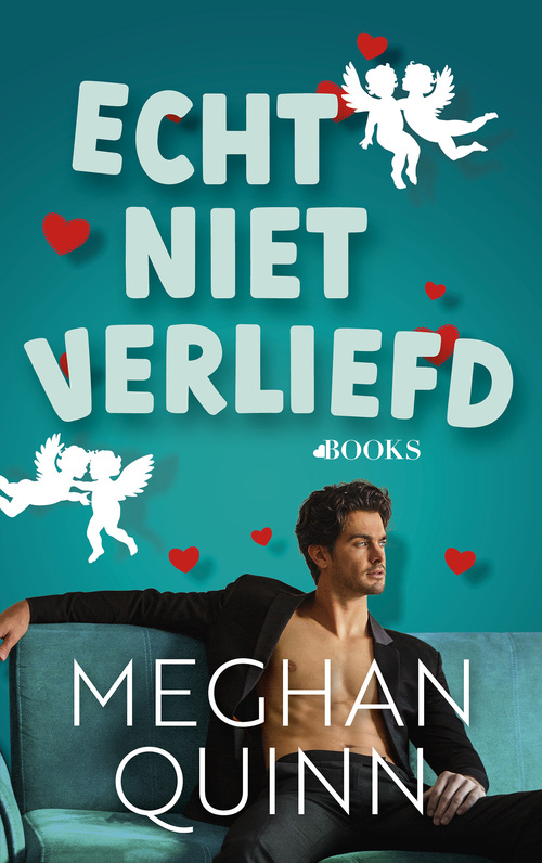 Meghan Quinn Echt niet verliefd -   (ISBN: 9789021491004)