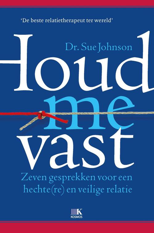 Houd me vast -  Sue Johnson (ISBN: 9789021552903)
