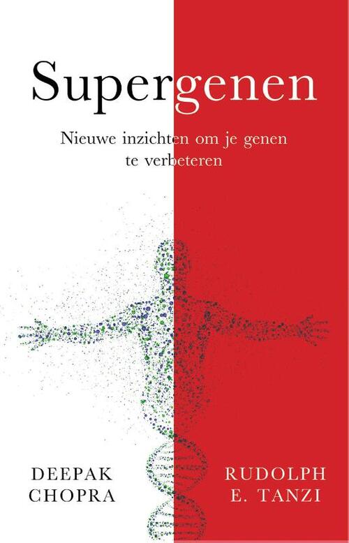 Supergenen -  Deepak Chopra, Rudolph Tanzi (ISBN: 9789021560502)